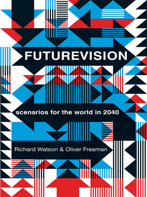 Title details for Futurevision by Oliver Freeman - Available